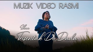 Tersentak Di Dada  Shaa  Muzik Video Rasmi [upl. by Anirol]