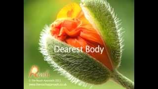 Dearest Body  10 Minute Meditation by The Reach Approach [upl. by Gnaoh995]