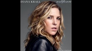 California Dreamin Diana Krall R [upl. by Reidid]