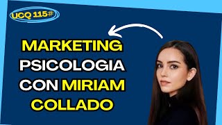 PSICOLOGÍA APLICADA 🤔en MARKETING para NEGOCIOS MIRIAM COLLADO [upl. by Haddad]