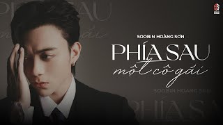 PHÍA SAU MỘT CÔ GÁI  SOOBIN Hoàng Sơn  LYRICS VIDEO [upl. by Abramson793]