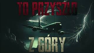 To przyszło z góry  CreepyPasta PL [upl. by Pamela517]