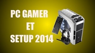 PC GAMER  SETUP 2014 [upl. by Amsirahc]