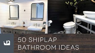 50 Shiplap Bathroom Ideas [upl. by Haskel351]