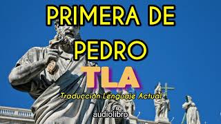 PRIMERA DE PEDRO  TLA  Traducción al Lenguaje Actual  audiolibro completo  Dramatizado [upl. by Gelasias71]