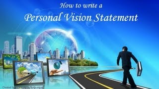 How to write a Personal Vision Statement [upl. by Gamal]