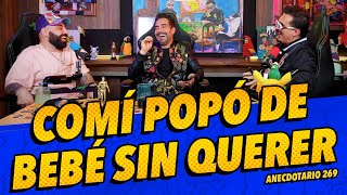 Anecdotario 269  Comí popó de bebé sin querer Ft TVOmarChaparro [upl. by Radbourne108]