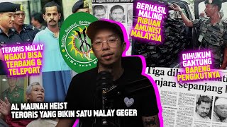 AKSI TERORISME DI MALAYSIA YANG BERHASIL NGERAMPOK RIBUAN AMUNISI TENTARA MALAY  AL MAUNAH HEIST [upl. by Amarillis24]