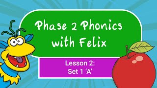 Phase 2 Phonics for Kids 2  A [upl. by Geminian]