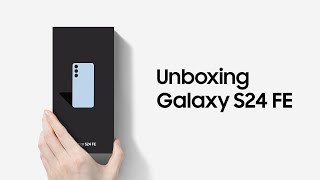 Galaxy S24 FE  Smartphone Unboxing  Samsung UK [upl. by Thurston875]