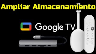 Ampliar almacenamiento Chromecast Google TV Tutorial esquema de conexión y configuración de software [upl. by Damales765]