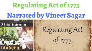 Regulating Act of 1773East India Company Act of 1772  Reasons Provisions Objectives amp Defects [upl. by Birgit]