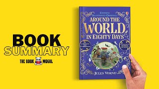 Around the World in 80 Days by Jules Verne Book Summary [upl. by Yrogerg742]