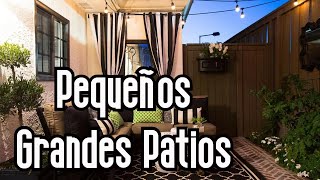 Decora tu Patio PEQUEÑOS GRANDES PATIOS [upl. by Mick]