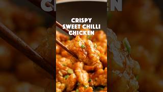 CRISPY SWEET CHILLI CHICKEN 🍗indochineserecipe cookingviralvideotrending shortslike food [upl. by Darci]