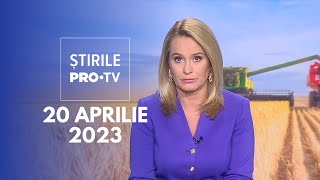 Știrile PRO TV  20 aprilie 2023 [upl. by Anaehs839]