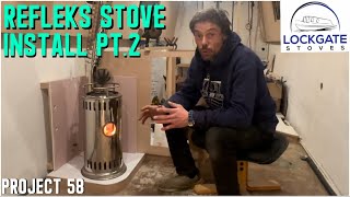 505 LIGHTING a REFLEKS STOVE  INSTALL PT2 [upl. by Aneetak]