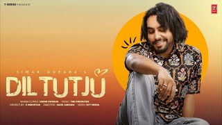 DIL TUTJU Official Video  SIMAR DORAHA  Latest Punjabi Songs 2024  New Punjabi Songs 2024 [upl. by Adorne179]