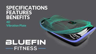 4D Triple Motor Vibration Plate  From Bluefin Fitness  Vibration Oscillation amp Micro Vibration [upl. by Ahsropal]