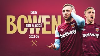 Jarrod Bowen  Every West Ham United Goal amp Assist 202324 🏴󠁧󠁢󠁥󠁮󠁧󠁿⚒️ [upl. by Demetra197]