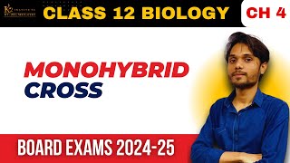 Monohybrid Cross  Principles of Inheritance and Variation  Class 12 Biology 202524 k2institute [upl. by Allemrac367]