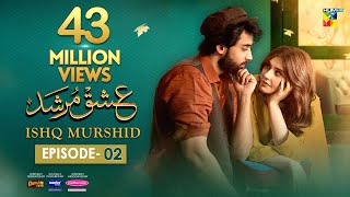 Ishq Murshid  Episode 02 𝐂𝐂 15 Oct  Powered By Master Paints  Bilal Abbas amp Durefishan  HUM TV [upl. by Alaham]