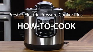 HowtoCook with the Presto® Electric Pressure Cooker Plus [upl. by Edie]