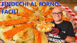 FINOCCHI AL FORNO FACILI ricetta dei finocchi al forno SENZA BESCIAMELLA [upl. by Meier]