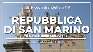 Repubblica di San Marino  Il Natale delle Meraviglie [upl. by Cynde111]