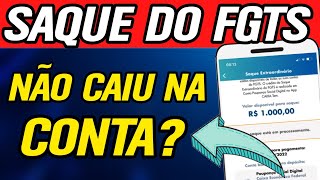 SAQUE DO FGTS 2022 DINHEIRO NÃO CAIU NA CONTA [upl. by Aun]