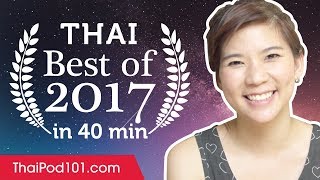 Learn Thai in 40 minutes  The Best of 2017 [upl. by Randolph]