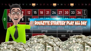 Roulette Strategy Play All Day [upl. by Claman242]