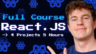 React JS Full Course  Build 4 Projects in 5 Hours  Zero to Hero [upl. by Reh834]