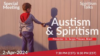 Spiritist Talks Special Autism amp Spiritism [upl. by Eniwtna]