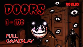 ROBLOX  DOORS 👁️  Full Gameplay ALL Doors 1  100 [upl. by Montfort]