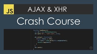 AJAX Crash Course Vanilla JavaScript [upl. by Schulze]