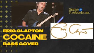 Cocaine  Eric Clapton  Bass Cover [upl. by Kiran563]