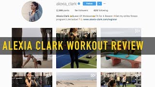 5 DAYS OF WORKING OUT WITH ALEXIA CLARK REVIEW [upl. by Sissie]