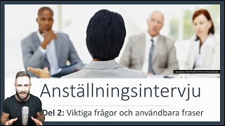 Anställningsintervju  Del 2  Viktiga frågor och svar [upl. by Glennon535]