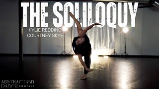 Noah Mac  quotThe Soliloquyquot  Kylie Redding amp Courtney Skye Choreography [upl. by Crowe]