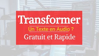 Comment transformer un texte en audio  Gratuit et Rapide [upl. by Amron]