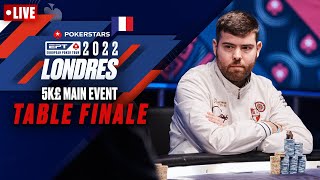 EPT Londres  5K£ MAIN EVENT  TABLE FINALE  Cards Up avec Benny amp Yu ♠️ PokerStars en Français [upl. by Selmner]