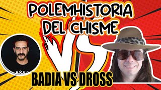 Dross vs Badia Leyendas Legendarias  Polemhistoria del Chisme [upl. by Kania]