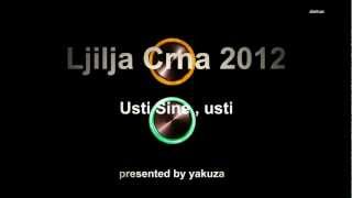 Ljilja Crna 2012 Usti sine [upl. by Nitfa979]