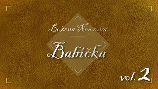 Božena Němcová  Babička Audiokniha vol 2 [upl. by Oicnevuj]