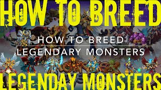 Monster Legends  How to Breed Legendary Monsters [upl. by Hirza]