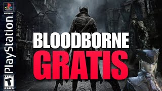 BLOODBORNE EN PC ES REAAL [upl. by Norraj415]