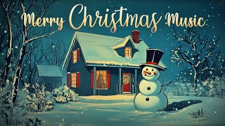 Merry Christmas Music Playlist 🎄 Classic Christmas Songs Radio 🎅 Old Christmas Music Radio [upl. by Akined]