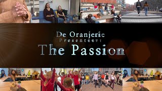 The Passion 2022  De Oranjerie Zoetermeer [upl. by Esialb]