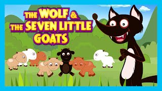 The Wolf and The Seven Little Goats Story  Animated Stories For Kids  Full Story By Kids Hut [upl. by Anwadal295]